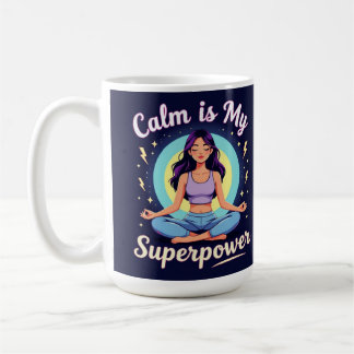 Kalm zijn is mijn superkracht yoga-bevestiging zen koffiemok