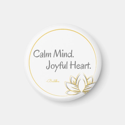 Kalme geest vreugdevol hart Boeddha Quote Magneet (Voorkant)