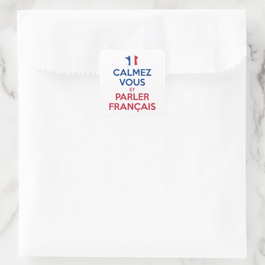 Kalmeer en spreek Frans Vierkante Sticker (Tas)