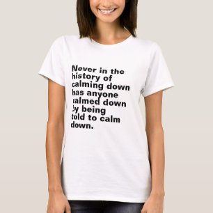 Kalmeer grappige vrouwen t-shirt