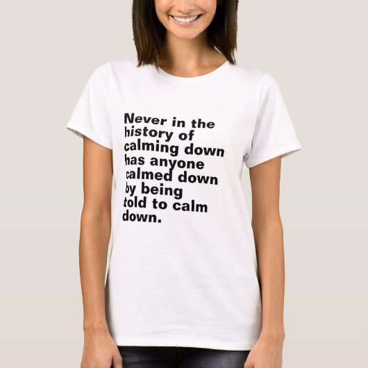 Kalmeer grappige vrouwen t-shirt (Voorkant)