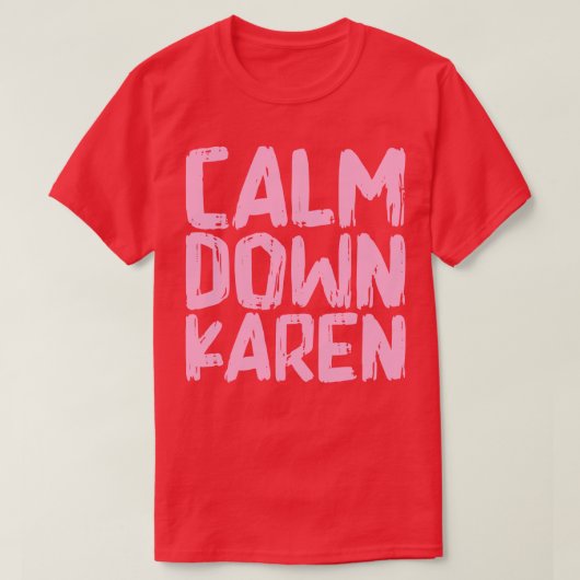 Kalmeer Karen 1 T-shirt (Design voorkant)