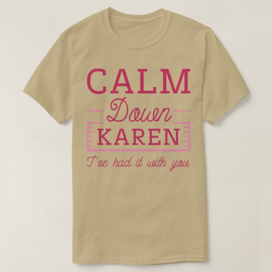 Kalmeer Karen 1 T-shirt (Design voorkant)