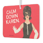 Kalmeer Karen! - Grappig Luchtverfrisser (Links)