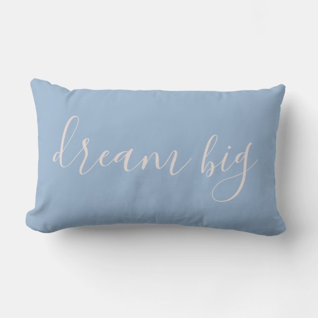 Kalmerend blauw en blush| Dream Big Quote Kussen (Voorkant)
