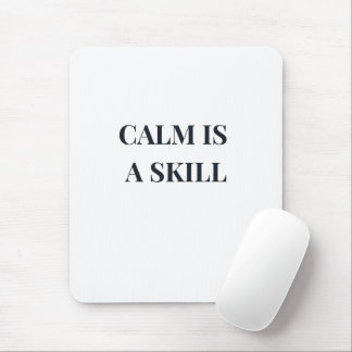 Kalmte Is een Vaardigheid Minimalistische Typograf Muismat