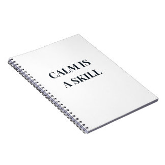 Kalmte Is een Vaardigheid Minimalistische Typograf Notitieboek
