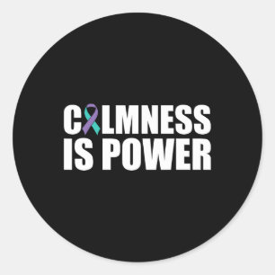 Kalmte is macht, bewustzijn van geestelijke gezond ronde sticker