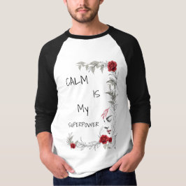 Kalmte Is Mijn Superkracht | Zelfvertrouwen & Vert T-shirt
