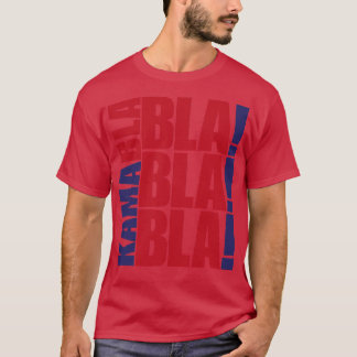 Kamabla Blah Blah Voor Verkiezing 2024 T-shirt