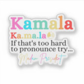 Kamala, als dat te moeilijk is om uit te spreken,  sticker (Voorkant)