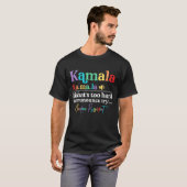 Kamala als dat te moeilijk is om uit te spreken t-shirt (Voorkant volledig)