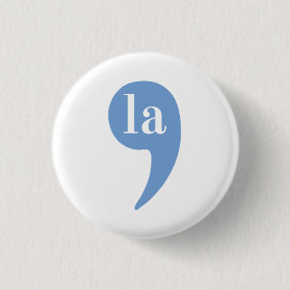 Kamala Button Comma La Button Kamala Harris Pin