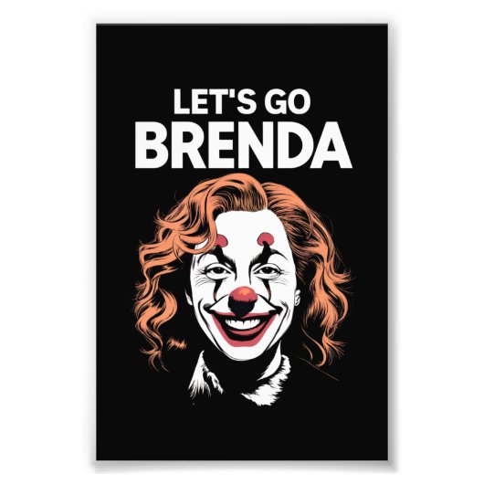 Kamala Clown Laten we gaan Brenda Foto Afdruk (Voorkant)