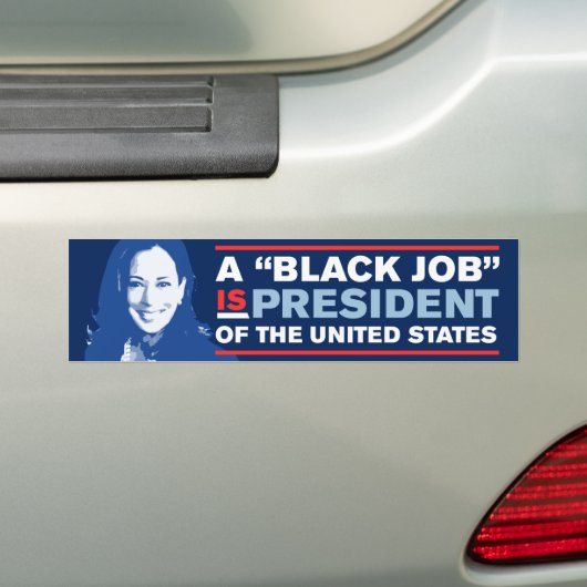 Kamala Harris 2024 Black Job is President Bumpersticker (Op auto)