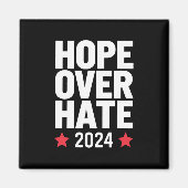 Kamala Harris 2024 Hoop op haat presidentiële Magneet (Voorkant)