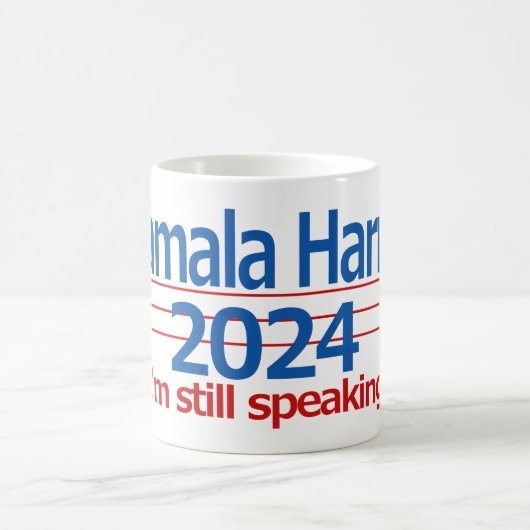 Kamala Harris 2024 Ik spreek nog steeds! Koffiemok (Center)