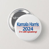 Kamala Harris 2024 Ik spreek nog steeds! Ronde Button 5,7 Cm (Voorkant /achterkant)