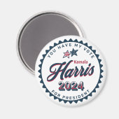 Kamala Harris 2024 | Je hebt mijn stem groot Magneet (Voorkant / Achterkant)