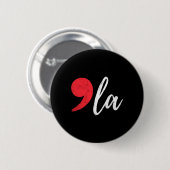 Kamala Harris 2024 President Comma La Funny Ronde Button 5,7 Cm (Voorkant /achterkant)