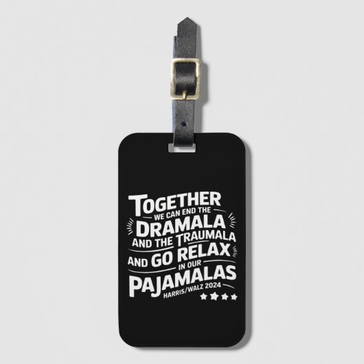 Kamala Harris 2024 We Can End Dramala Traumala Bagagelabel (Voorkant (verticaal))