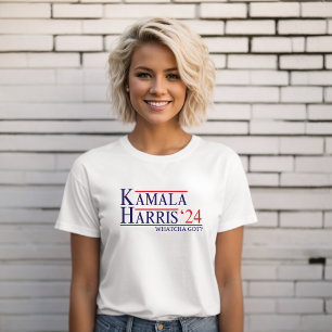 Kamala Harris 2024 Whatcha Got Madam President T-shirt