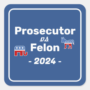 Kamala Harris Aanklager VS Felon Vierkante Sticker