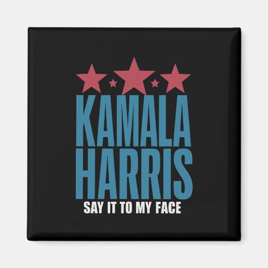 Kamala Harris als je iets te zeggen hebt Magneet (Voorkant)