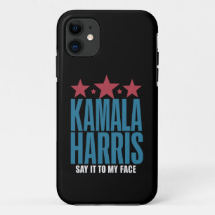 Kamala Harris Als Je Iets Te Zeggen Hebt, Zeg Het  Case-Mate iPhone Case