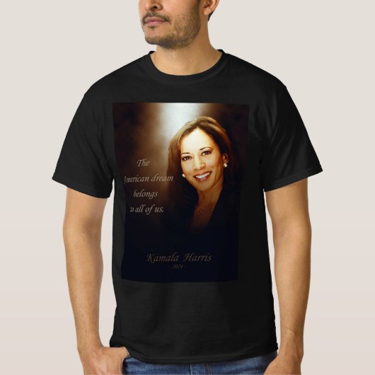 Kamala Harris. American Dream is van ons allemaal T-shirt (Voorkant)