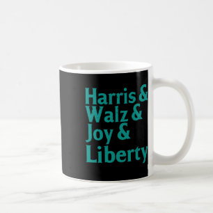 Kamala Harris &amp; W Joy Liberty Supporters T-shi Koffiemok