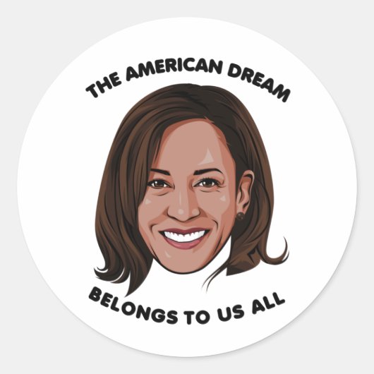 Kamala Harris - De Amerikaanse droom behoort tot o Ronde Sticker (Voorkant)