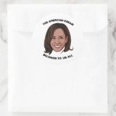 Kamala Harris - De Amerikaanse droom behoort tot o Ronde Sticker (Tas)