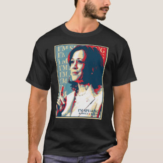 Kamala Harris Ik spreek President Verkiezingen 202 T-shirt