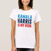 Kamala Harris is Mijn Hero T-shirt (Voorkant)
