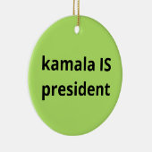 Kamala Harris is President 2024 Keramisch Ornament (Rechts)