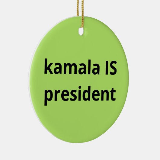 Kamala Harris is President 2024 Keramisch Ornament (Rechts)