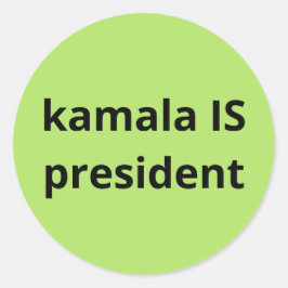 Kamala Harris is President 2024 Ronde Sticker