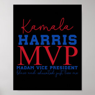 Kamala Harris MVP Madam Vice President Black en E Poster