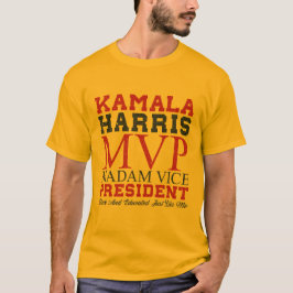 Kamala Harris MVP Madam Vice President T-shirt