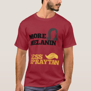 Kamala Harris op Trump Meer Melanine Minder Sprayt T-shirt