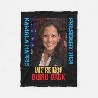 Kamala Harris President 2024 We gaan niet terug Fleece Deken