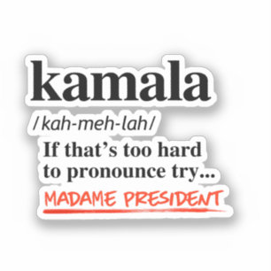 Kamala Harris - Probeer Madame President Sticker