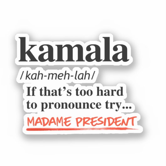 Kamala Harris - Probeer Madame President Sticker (Voorkant)