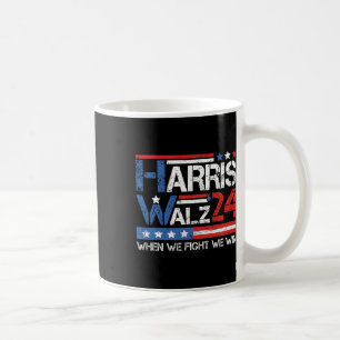 Kamala Harris Tim Waltz 2024 als we vechten we win Koffiemok