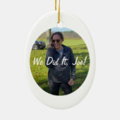 Kamala Harris, vice-President-verkozen "We hebben  Keramisch Ornament (Achterkant)