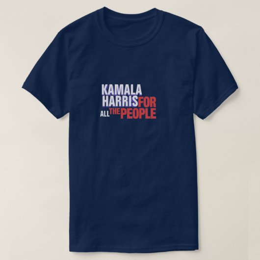 Kamala Harris voor ALLE mensen T-shirt (Design voorkant)