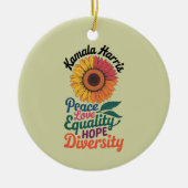 Kamala Harris Vrede Liefde Gelijkheid Hoop Diversi Keramisch Ornament (Voorkant)