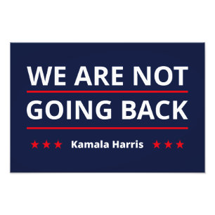 Kamala Harris - We gaan niet terug II Foto Afdruk