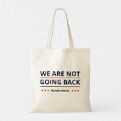 Kamala Harris - We gaan niet terug II Tote Bag (Achterkant)